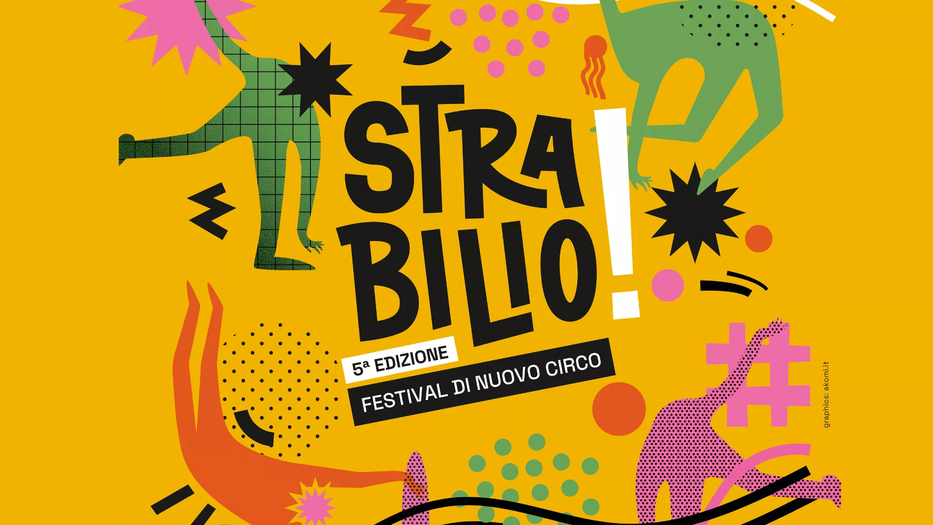 Artisti da 5 continenti per la quinta edizione di Strabilio Festival