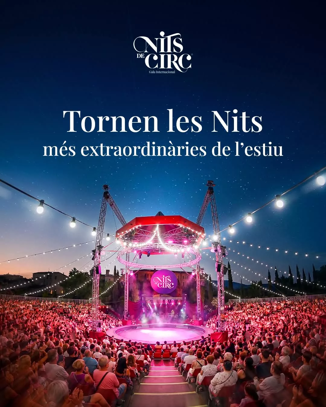 Nits de Circ 2026: il grande circo torna a illuminare le notti della Catalogna