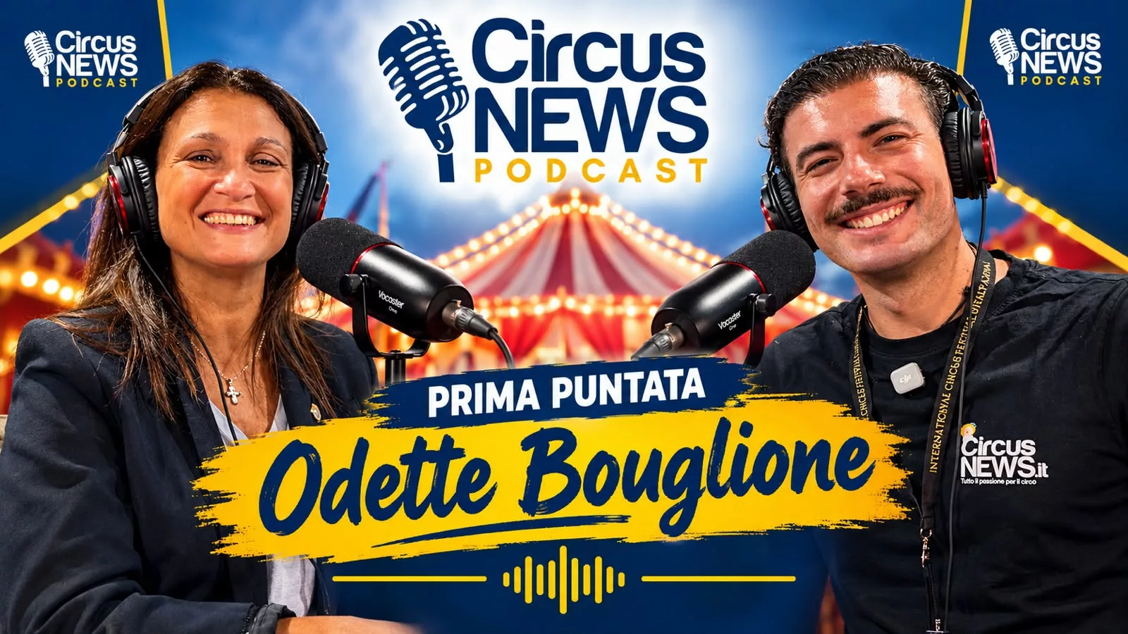 CIRCUSNEWS PODCAST: il circo si racconta, una voce alla volta